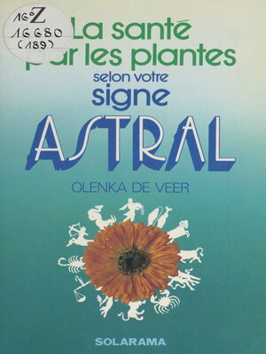 cover image of La santé par les plantes selon votre signe astral